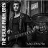 Alex Jay Ritchie - The Exile from Eden - EP